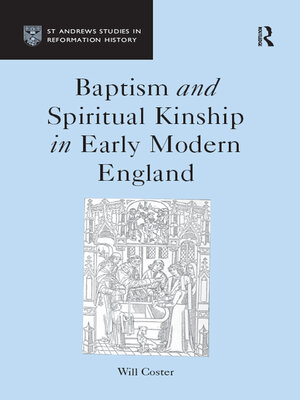 cover image of Baptism and Spiritual Kinship in Early Modern England